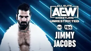 Jimmy Jacobs | AEW Unrestricted