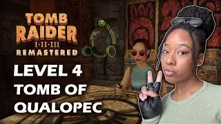 How to (Barely) Complete Tomb of Qualopec | Tomb Raider 1 Remastered