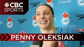 Penny Oleksiak just wanted to break two minutes, happy with her performance at Canadian Open so far