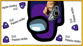 Among Us mas... NADA FAZ SENTIDO!