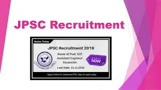 JPSC Recruitment 2019 For 637 Assistant Engineer Vacancies Apply Now