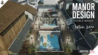 LifeAfter: Manor Design - Chateau Lodge | Double Manor Tutorial
