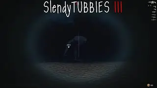Slendytubbies 3: Main Land Night Survival