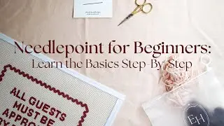 How to Start Needlepointing: Everything You Need to Know to Begin