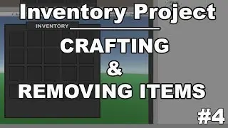 How To Make An Inventory Like Rust In Unity Tutorial! - Part 4 - Crafting and Removing Items!