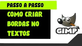 😎Como fazer borda no texto no GIMP😎