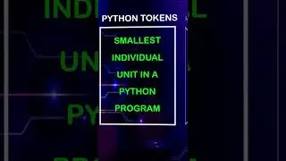 What are tokens? Various Types of Tokens in Python Language | 