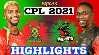 CPL 2021 | Guyana Amazon Warriors vs St Kitts and Nevis Patriots Highlights , 5th Match Highlights