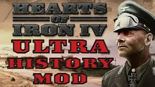 ULTRA Historical Mod | Introduction | Hearts of Iron IV