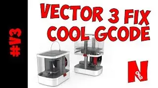 Vector 3 Temperature Fix and How To Set The Bed Height with Gcode (useful in OctoPrint)