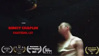 Gibkiy Chaplin - Fauteuil lit (Official video)