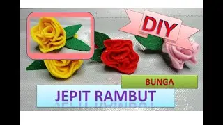 #16 DIY JEPIT RAMBUT (BUNGA)