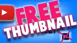 Make Free Youtube Thumbnail 2017 !!