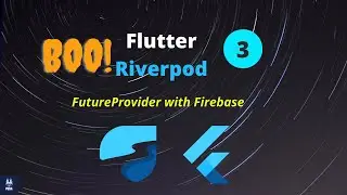 Flutter Riverpod State Management Tutorial | FutureProvider With Firebase | بلعربي