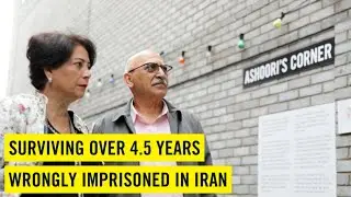 Surviving over 4.5 years wrongly imprisoned in Iran's notorious Evin Prison - Anoosheh Ashoori