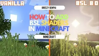 How To  Add BSL Shader In Minecraft Java Edition