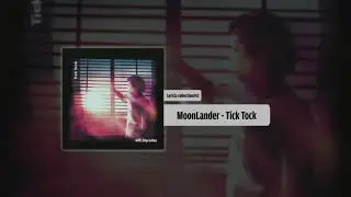 MoonLander - Tick Tock (Audio)