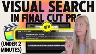 🎬 Tutorial: How to Visual Search in Final Cut Pro 12 *New!*