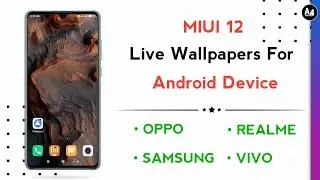 MIUI 12 Live Wallpapers For any Android Device | A4 TECH TAMIL
