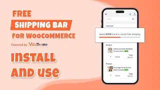 Install and Use WooCommerce Free Shipping Bar