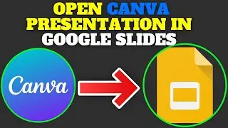 How to Open Canva Presentation in Google Slides
