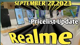 REALME PRICES UPDATE C51,C30s,C33s,C53,C55Realme10,10Pro5G,11Pro5G,11Pro+5G SEPTEMBER 27,20Q3