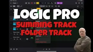 Apple Logic Pro for iPad - Tutorial 14: Summing and Folder Stack tracks