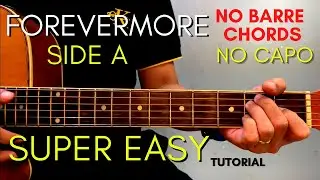 Forevermore by Side A Chords EASY GUITAR TUTORIAL for Acoustic Cover