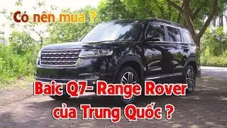 Baic Q7- Range Rover của Trung Quốc ?