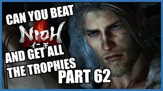 Nioh - All Trophies - Part 62