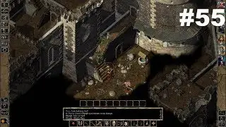 Let’s Play BG2 EE #55: Securing the Stronghold
