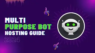 How to create a Music Bot with Hosting Guide | 2024 | Multi Purpose | DiscordJs v14
