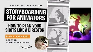 Free Workshop: Storyboarding for Animators with Mike Kunkel