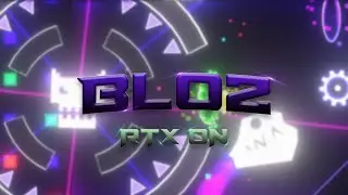 Bloz With Shaders (RTX) | Geometry Dash