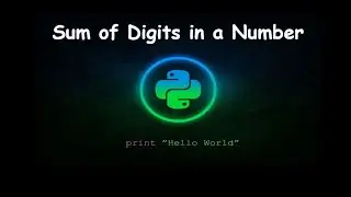 How to Find Sum of Digits in a Number || GENERAL PYTHON PROGRAMMING QUESTIONS