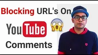 How to Block Spam Links Or Any URL's In YouTube Comments (Bangla)