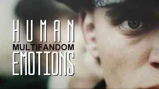 Multifandom | Human Emotions