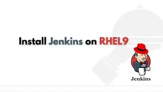 Jenkins Installation on RHEL 9: Step-by-Step Guide