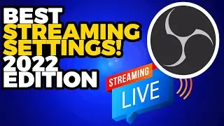 Best OBS Streaming and Mic Settings Guide (2022 Edition)