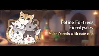 [Genshin Impact Livestream] Event Quest - Feline Fortress Furrdyssey (Eng ver JP voice)