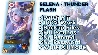 SCRIPT SKIN SELENA EPIC LIMITED | THUNDER FLASH | FULL VOICE | FULL EFFECT - NO PASSWORD