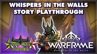 Whispers in the Walls FULL QUEST (Feat. ASMR-Nik) | Warframe | Two Star Players