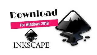 Inkscape Download and Install for Windows in 2019