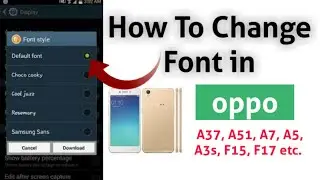 How To Change Font Style In Oppo Smartphones Free | Free Font For Oppo Smartphones OPPO Font Change
