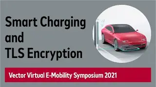 Virtual E-Mobility Symposium 2021: Smart Charging and TLS Encryption