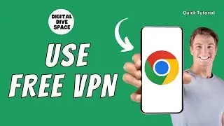 How to Use Free VPN in Google Chrome