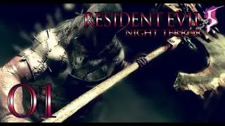 RESIDENT EVIL 5 Night Terror  Part 1/? - Chapiter 1-1