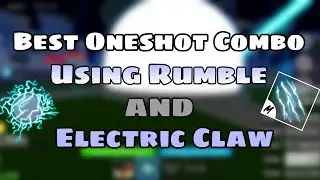 『Best Rumble Oneshot Combo Using Electric Claw』Mobile PvP | Blox Fruits