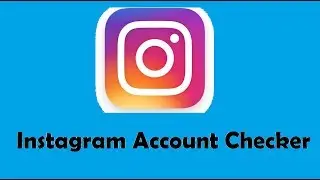 Instagram Account Checker