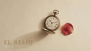 El Reloj - SOLVERA